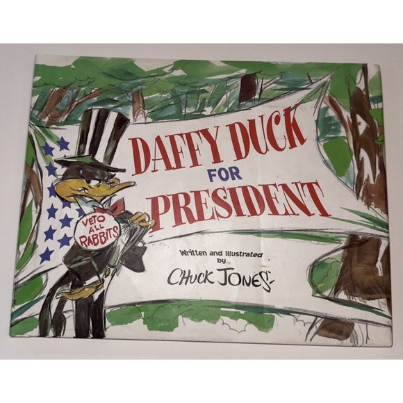 DAFFY DUCK FOR PRESIDENT by CHUCK JONES HC 1997 LOONEY TUNES WARNER BOOKS USPS - Picture 1 of 9